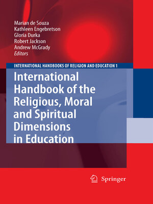 cover image of International Handbook of the Religious, Moral and Spiritual Dimensions in Education